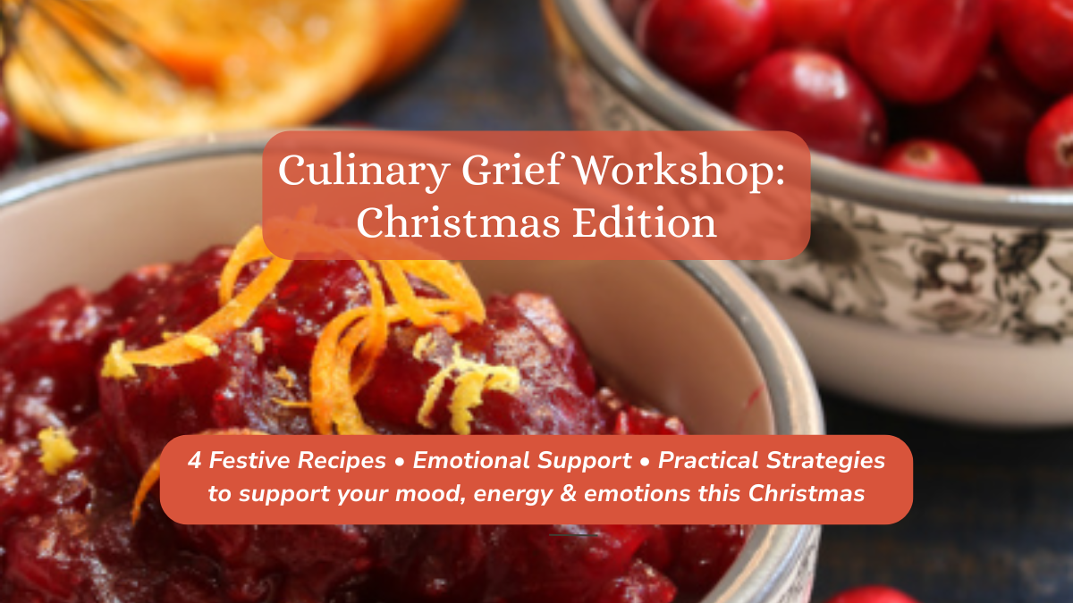 Culinary Grief Workshop: Christmas Edition